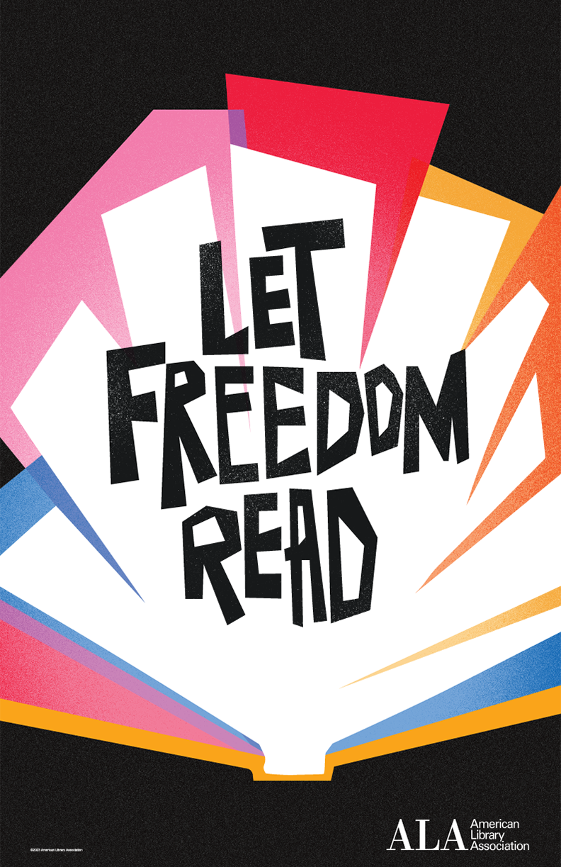 Banned Books Week runs from Oct. 1 to Oct. 7, 2023. This years theme is Let Freedom Read. (Image via American Library Association)