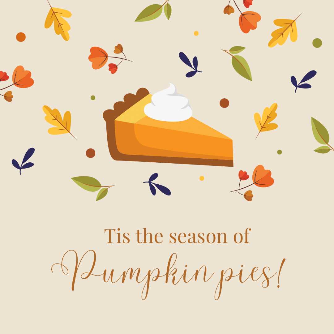 Pumpkin pie is editor-in-chief Sara Matthews Thanksgiving dessert of choice.