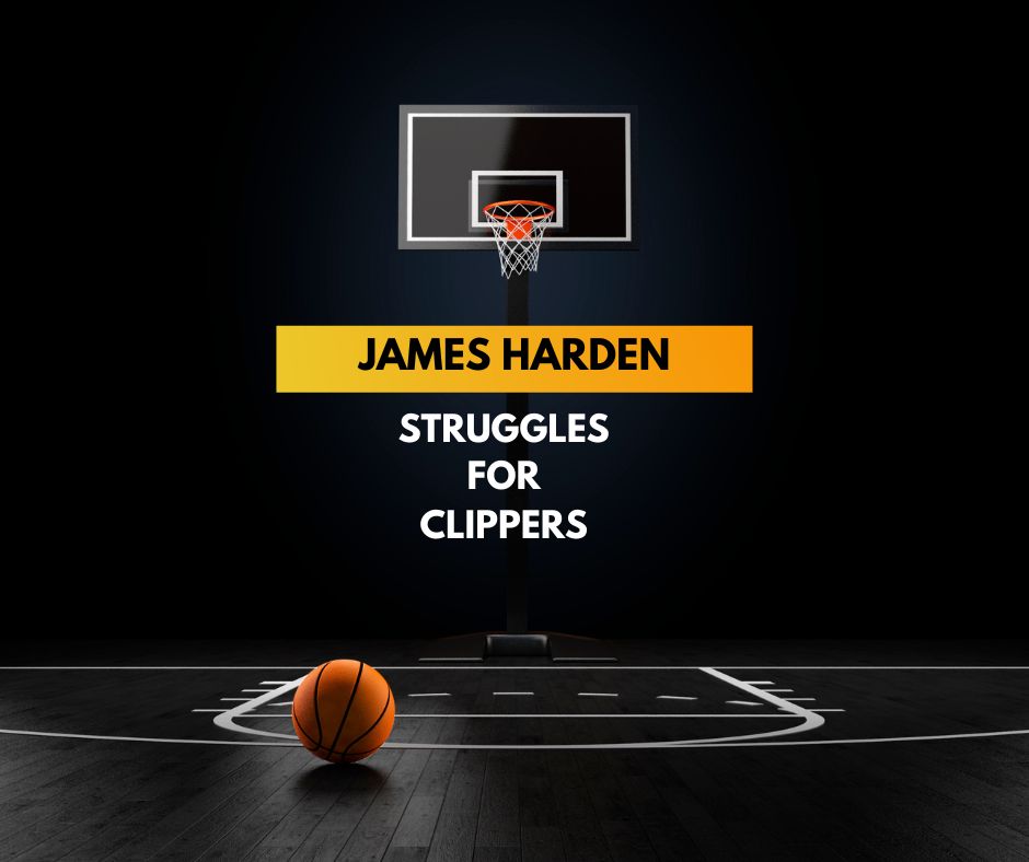 James Harden has underperformed for the Clippers to start the season.