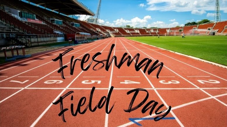 Freshman Field Day will take place on Thursday, May 23.
