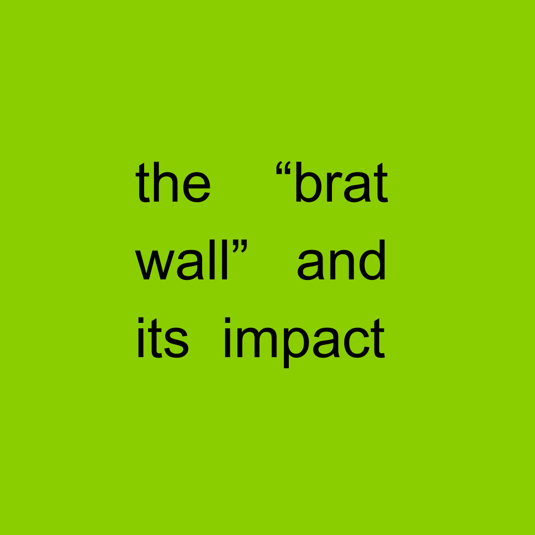 The “brat wall” was a major contributor to the success of the album.