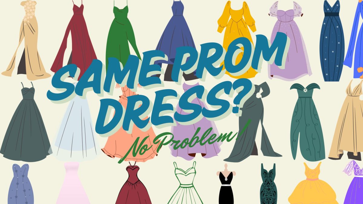 As prom approaches, students have begun shopping for there dress and want to make sure they don’t get the same one. 