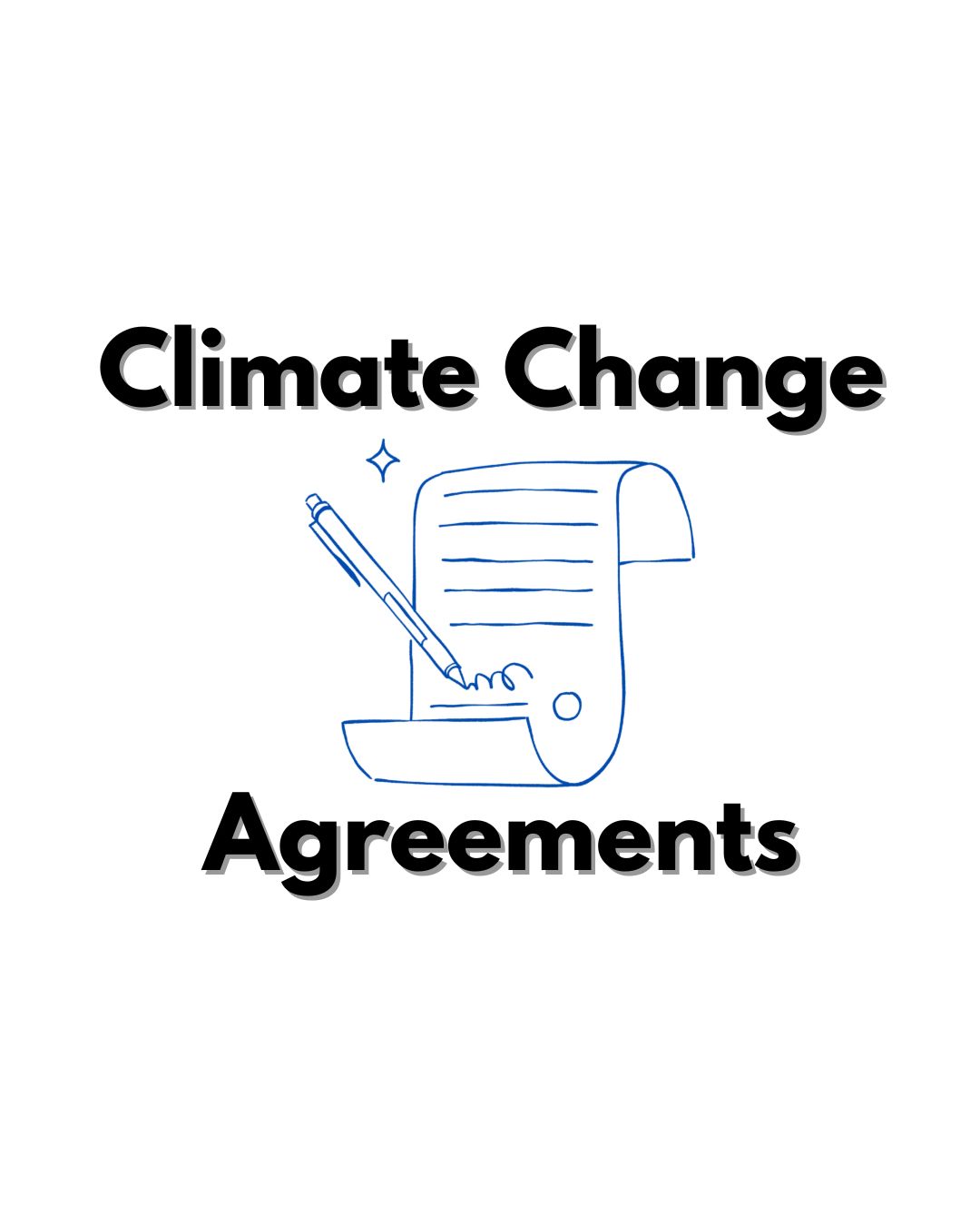 What agreements have been passed to help stop climate change?