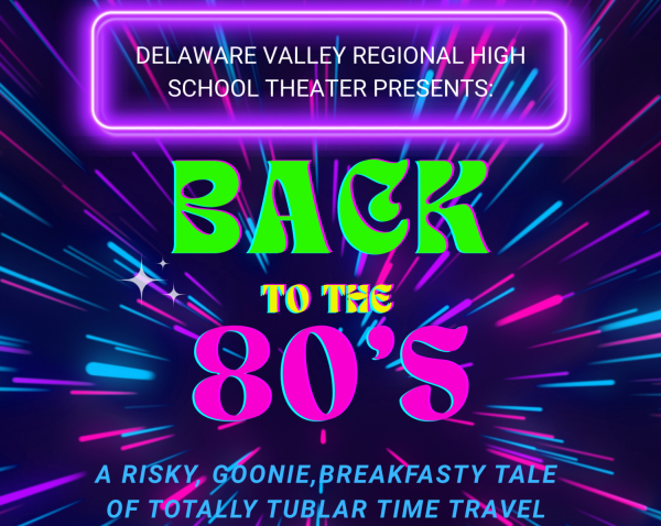 The poster for Del Val's production of "Back to the 80s," which premiers on Nov. 14 at 7 p.m. (Photo via Del Val Thespian Society)