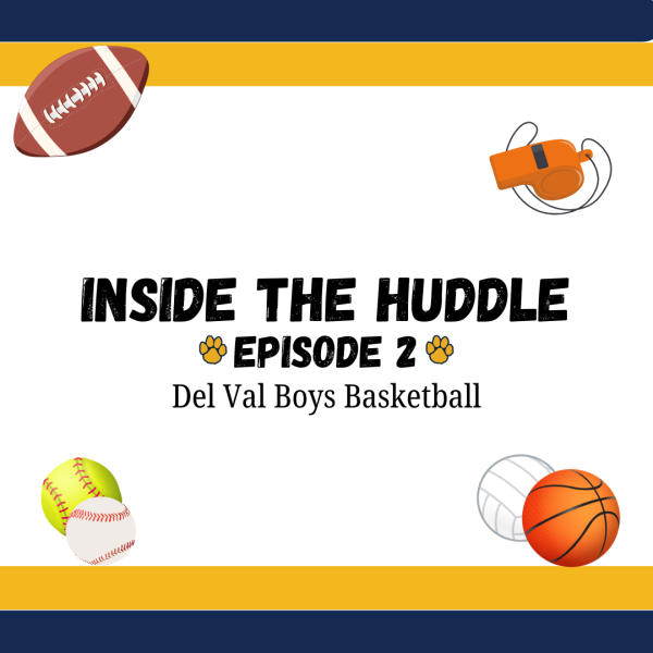 Inside the Huddle is the Delphi's first sports podcast. In this episode Host Ella Genovese sits down with Thomas Denvir and David Hudock to discuss Boys Basketball.