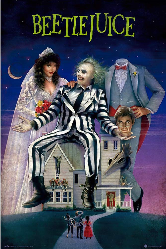 The poster for "Beetlejuice." After the sudden death of a newlywed couple, they seek out Beetlejuice to help them haunt the new family in their home. (Photo via Warner Bros. Pictures)